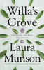 Laura Munson - Willa's Grove artwork