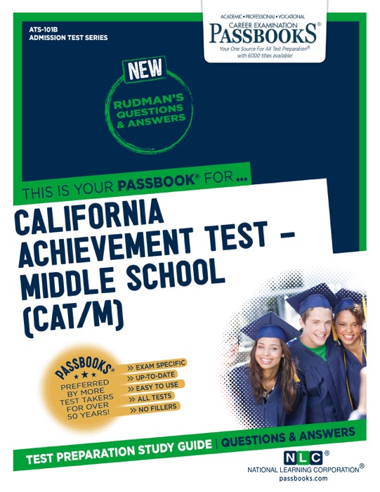 CALIFORNIA ACHIEVEMENT TEST – MIDDLE SCHOOL (CAT/M)