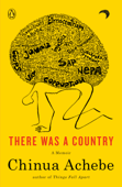 There Was a Country - Chinua Achebe