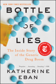 Bottle of Lies - Katherine Eban