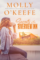 Molly O'Keefe - Secrets Of The Riverview Inn artwork