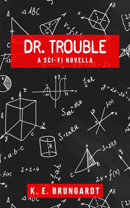 Dr. Trouble