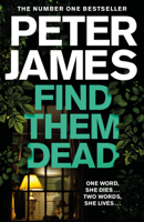 Peter James - Find Them Dead artwork