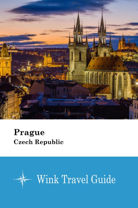 Prague (Czech Republic) - Wink Travel Guide