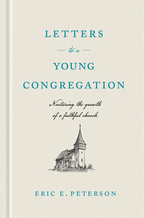 Letters to a Young Congregation