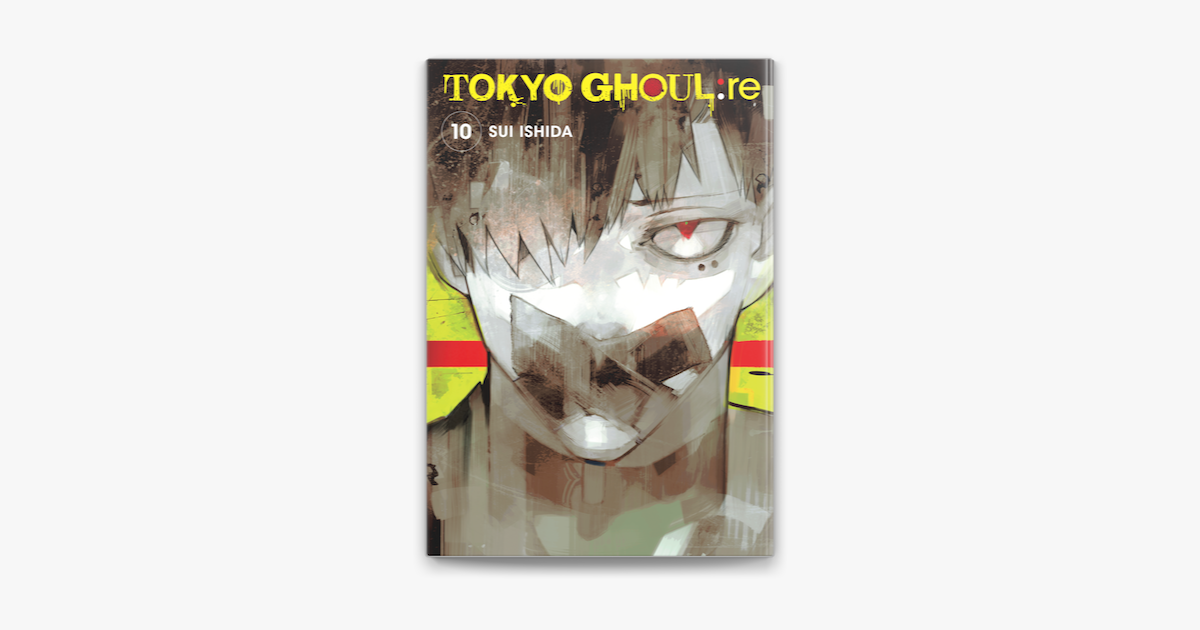 Tokyo Ghoul Re Vol 10 On Apple Books