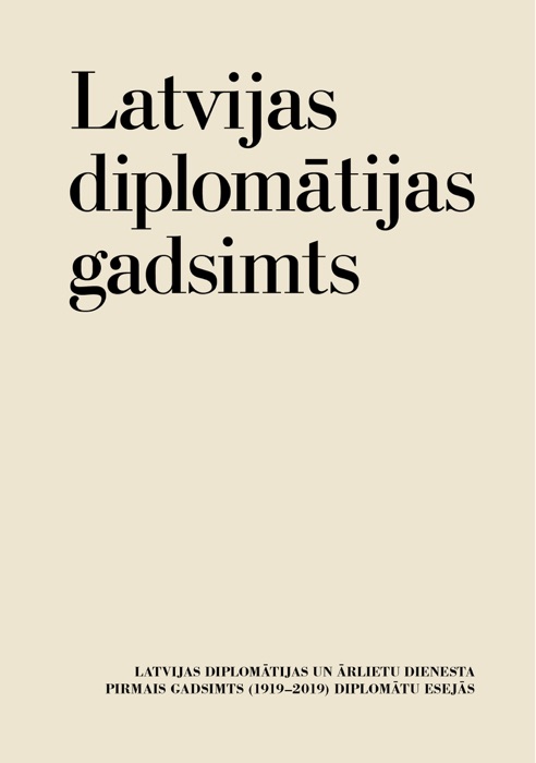 Latvijas diplomātijas gadsimts