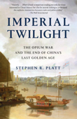 Imperial Twilight - Stephen R. Platt