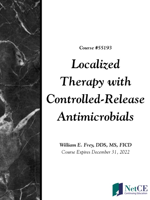 Localized Therapy with Controlled-Release Antimicrobials