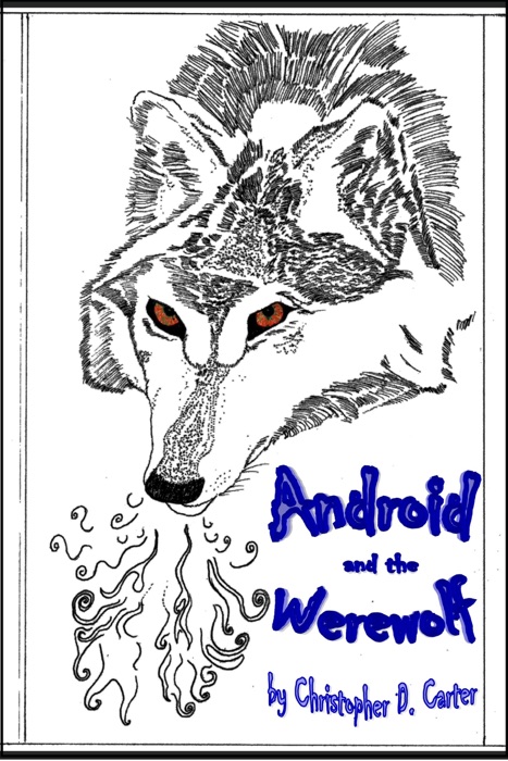 Android and the Werewolf