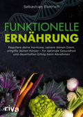 Funktionelle Ernährung - Sebastian Dietrich