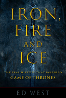 Ed West - Iron, Fire and Ice artwork
