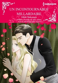 Un Incontournable Milliardaire(version colorisée) - Hibiki Sakuraya & Julia James by  Hibiki Sakuraya & Julia James PDF Download