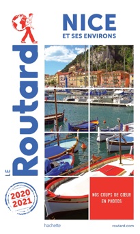 Guide du Routard Nice 2020/21 - Collectif