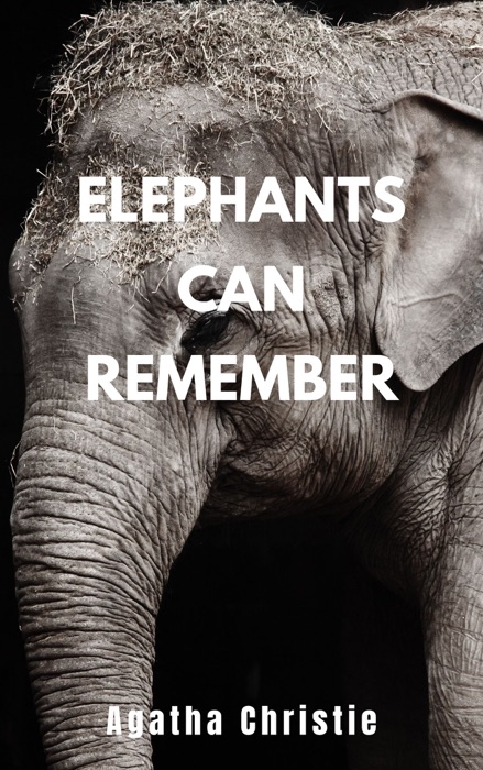 Elephants Can Remember