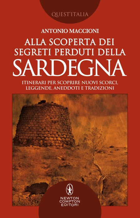 Alla scoperta dei segreti perduti della Sardegna