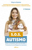S.O.S. Autismo - Mayra Gaiato