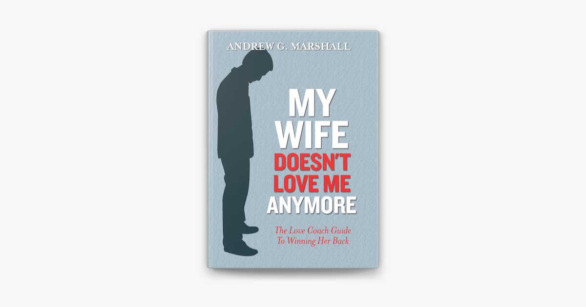 ‎my Wife Doesnt Love Me Anymore On Apple Books 9956