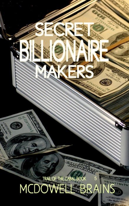 Secret Billionaire Makers