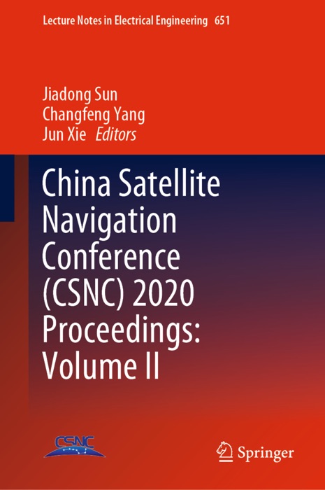 China Satellite Navigation Conference (CSNC) 2020 Proceedings: Volume II