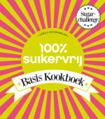 100% Suikervrij basiskookboek - Carola van Bemmelen