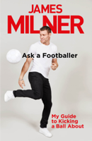 James Milner - Ask A Footballer artwork