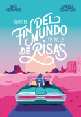 Que el fin del mundo te pille de risas - Andrea Compton