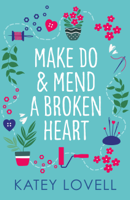 Katey Lovell - Make Do and Mend a Broken Heart artwork