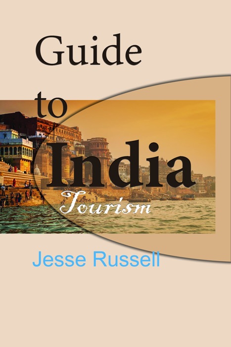 Guide to India: Tourism