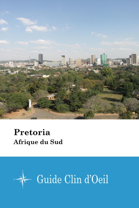 Pretoria (Afrique du Sud) - Guide Clin d'Oeil