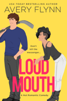 Avery Flynn - Loud Mouth artwork
