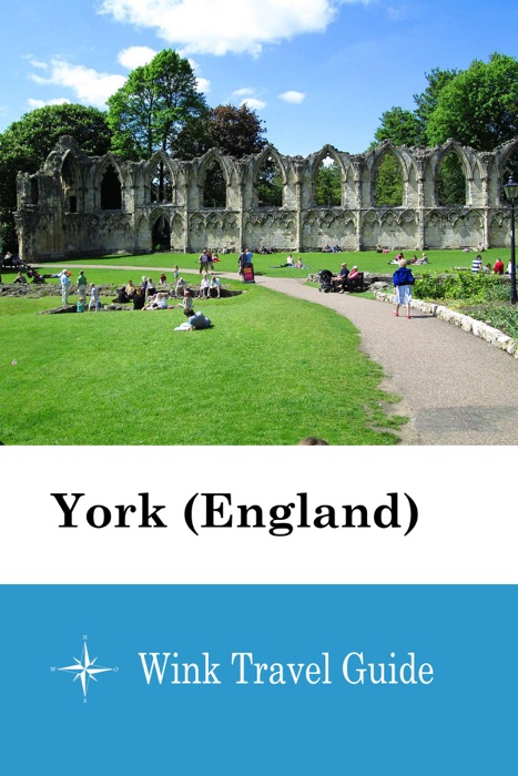 York (England) - Wink Travel Guide