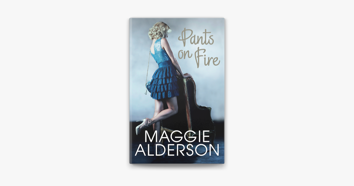 pants on fire book maggie alderson