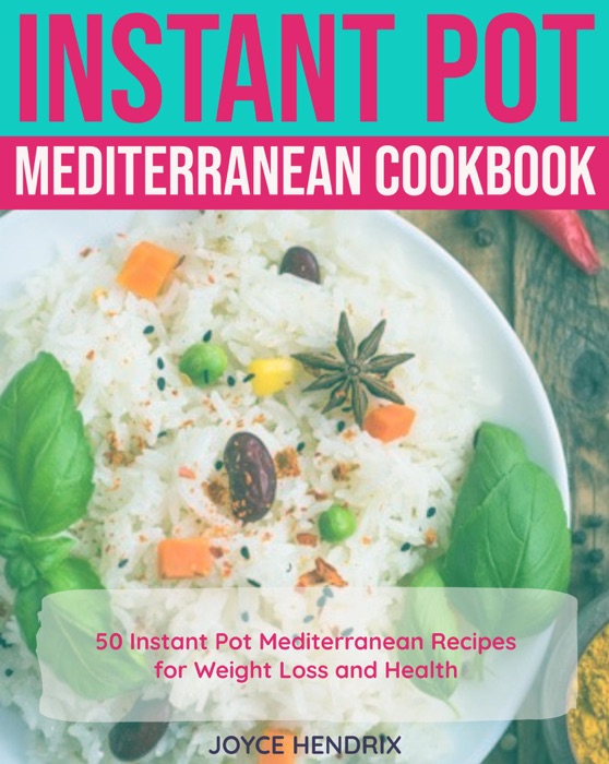 Instant Pot Mediterranean Cookbook