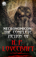 H.P. Lovecraft - Necronomicon: The Complete Fiction of H.P. Lovecraft artwork