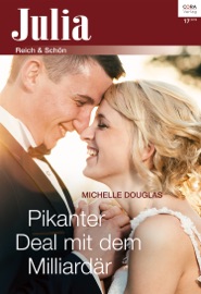 Pikanter Deal mit dem Milliardär - Michelle Douglas by  Michelle Douglas PDF Download