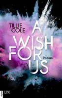 Tillie Cole - A Wish for Us artwork
