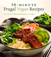Melissa Copeland - 30-Minute Frugal Vegan Recipes artwork
