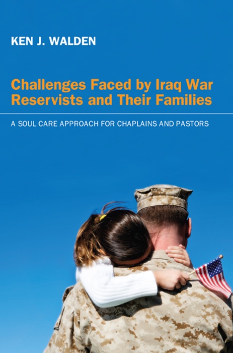 Challenges Faced by Iraq War Reservists and Their Families