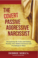 Debbie Mirza - The Covert Passive Aggressive Narcissist artwork