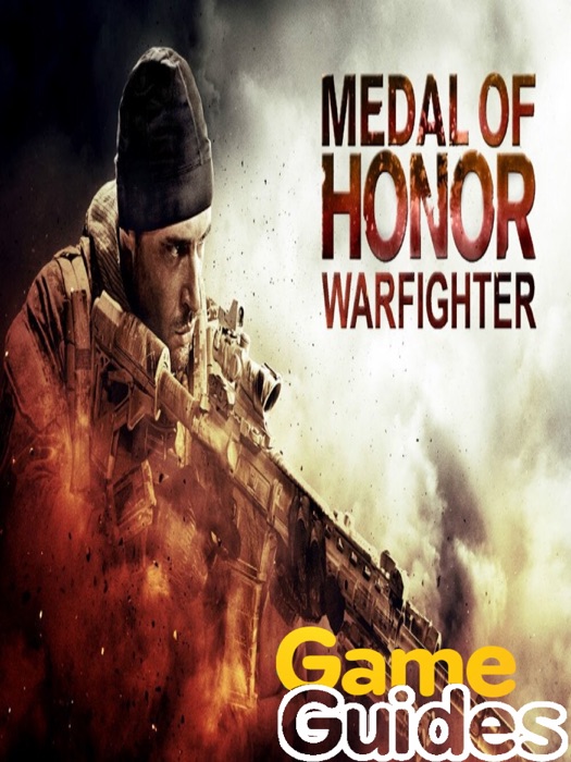 Medal of Honor Warfighter Game Guide