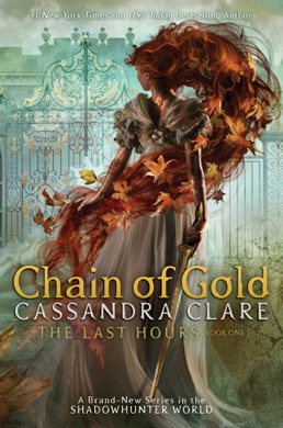 Capa do livro Chain of Gold de Cassandra Clare