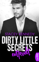 Stacey Kennedy - Dirty Little Secrets - Entfesselt artwork