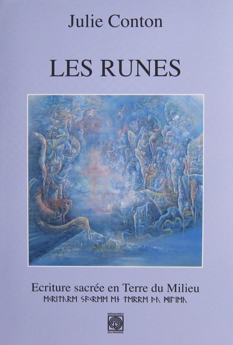 Les Runes, écriture sacrée en Terre du Milieu