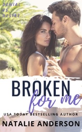Broken For Me (Be for Me: Hunter) - Natalie Anderson by  Natalie Anderson PDF Download
