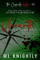 W.L. Knightly - Unearth the Evidence artwork