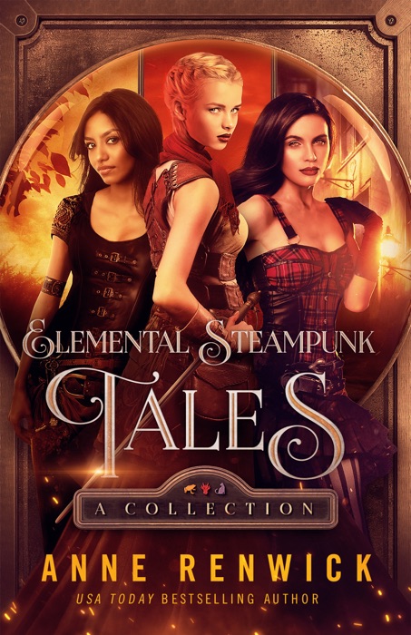 Elemental Steampunk Tales: A Collection