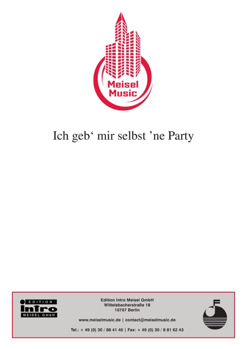 Ich geb‘ mir selbst ’ne Party