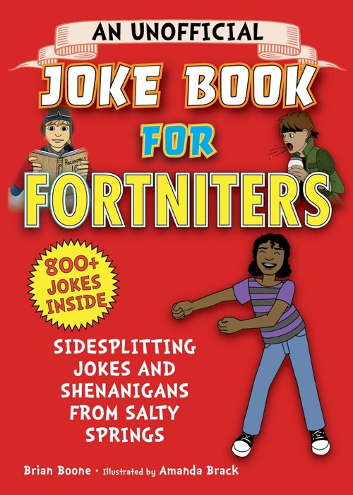 An Unofficial Joke Book for Fortniters