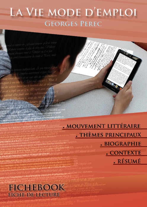 Fiche de lecture La Vie mode d'emploi - Résumé détaillé et analyse littéraire de référence